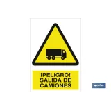 ¡Peligro! salida de camiones