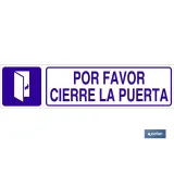 Por favor, cierre la puerta