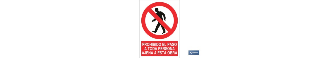 Prohibido el paso a toda persona ajena a esta obra