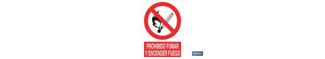 Prohibido fumar y encender fuego