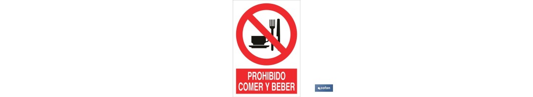Prohibido comer y beber. El diseño de la señal puede variar, pero en ningún caso se variará el significado de la misma.