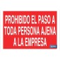 Prohibido el paso a toda persona ajena a la empresa