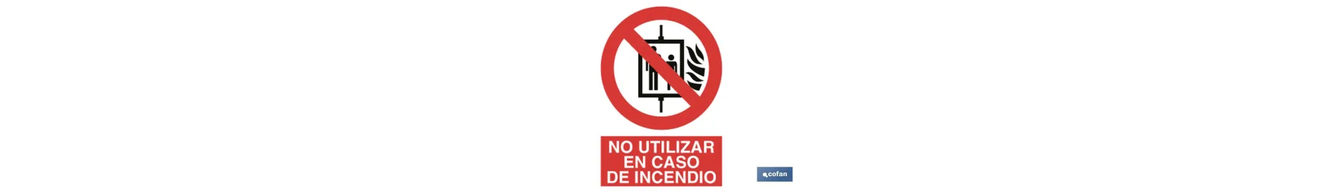 Prohibido usar en incendios