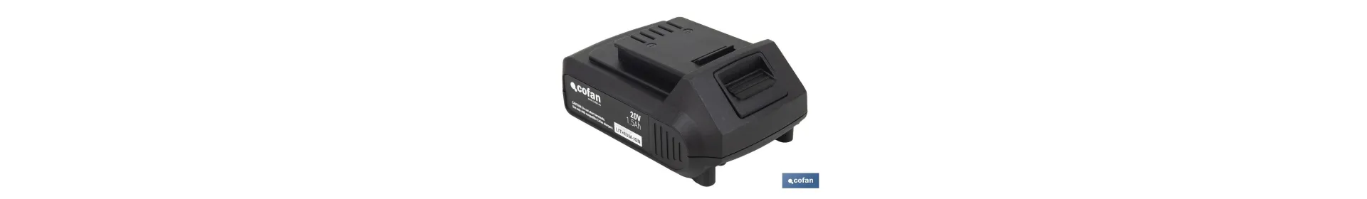 Batería de litio Li-ion de 20 V y 1.5 Ah | Adecuada para herramientas eléctricas Cofan | Protección electrónica integral