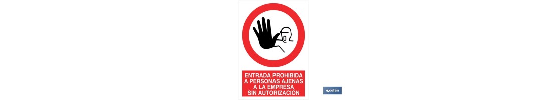 Entrada prohibida a personas ajenas a la empresa sin autorización