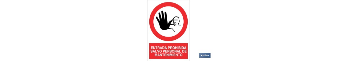 Entrada prohibida salvo personal de mantenimiento