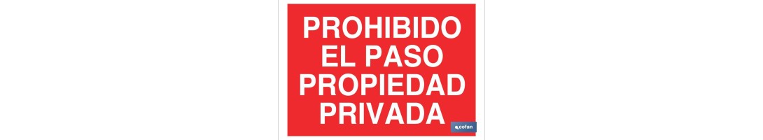 Prohibido el paso propiedad privada