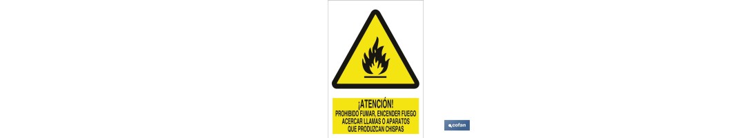 Atención, no encender fuego, llamas o chispas