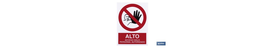 ALTO acceso solo personal autorizado. El diseño de la señal puede variar, pero en ningún caso se variará el significado de la m