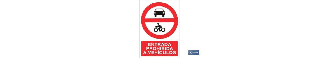 Prohibido entrada a vehículos. El diseño de la señal puede variar, pero en ningún caso se variará el significado de la misma.