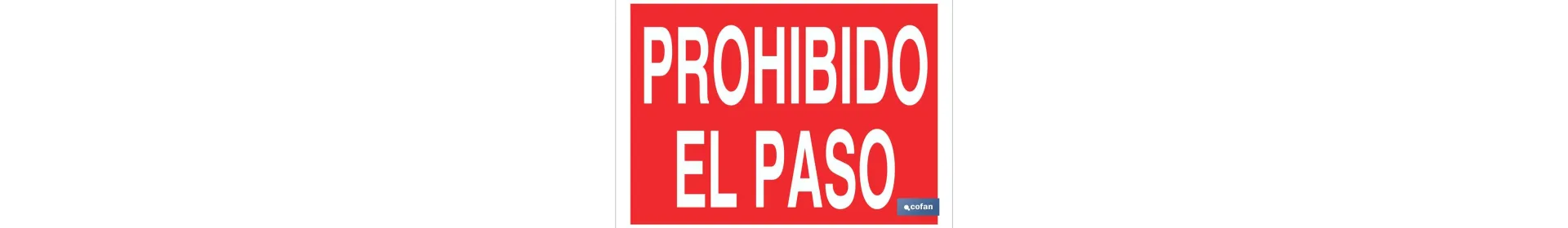 Prohibido el Paso
