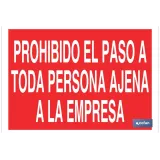 Prohibido el paso a toda persona ajena a la empresa